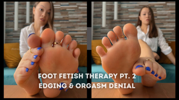 Foot Fetish Therapy pt 2 Edging & Orgasm Denial JOI - MISTRESS MORIA - FULL HD/1080p/MP4