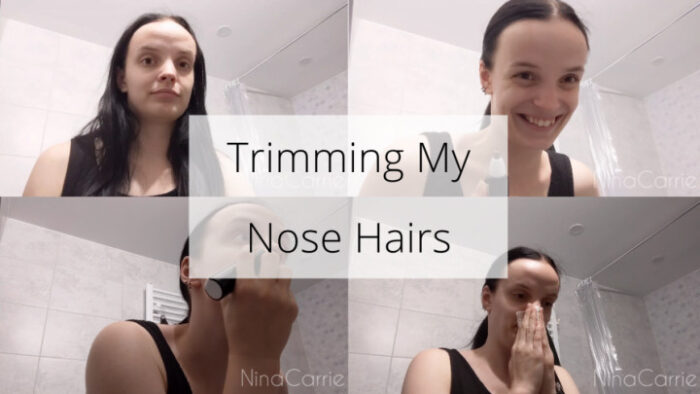 Trimming My Nose Hairs - NINA CARRIE - FULL HD/1080p/MP4