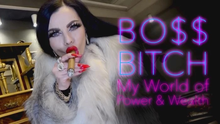 Boss Bitch My World Of Power And Wealth - ANOUSCHKA FEMME FATALE - MP4