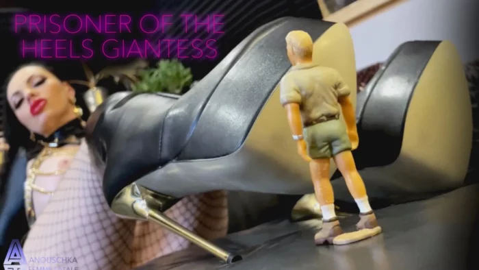 Prisoner Of The Heels Giantess - ANOUSCHKA FEMME FATALE - MP4