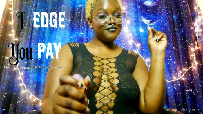 I Edge You Pay - INDULGEINDEITY / DEITYKINKY - MP4