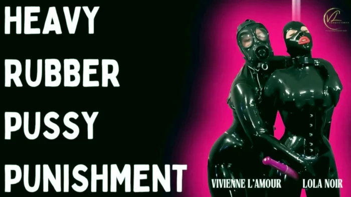 Heavy Rubber Pussy Punishment - Latex Bondage - VIVIENNE L'AMOUR / CELESTIAL STUDIOS / VL PRODUCTIONS - MP4