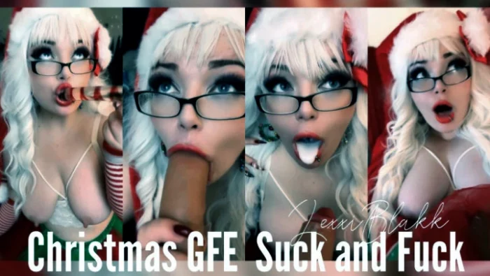 Christmas GFE Suck and Fuck - LEXXI BLAKK / ALEXIS BLAKK - MP4