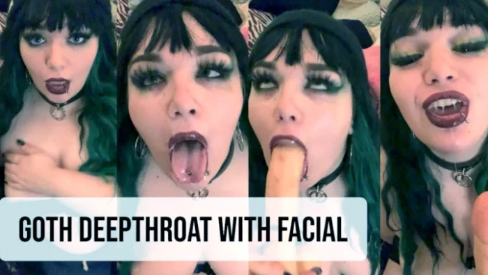 Goth Deepthroat for Daddy with Facial - LEXXI BLAKK / ALEXIS BLAKK - MP4