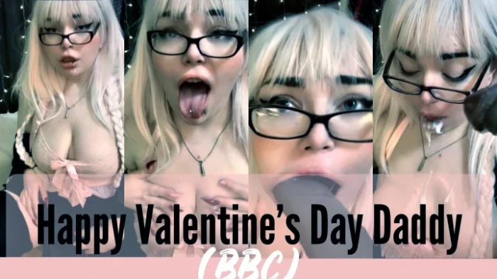 Happy Valentines Day Daddy BBC - LEXXI BLAKK / ALEXIS BLAKK - MP4