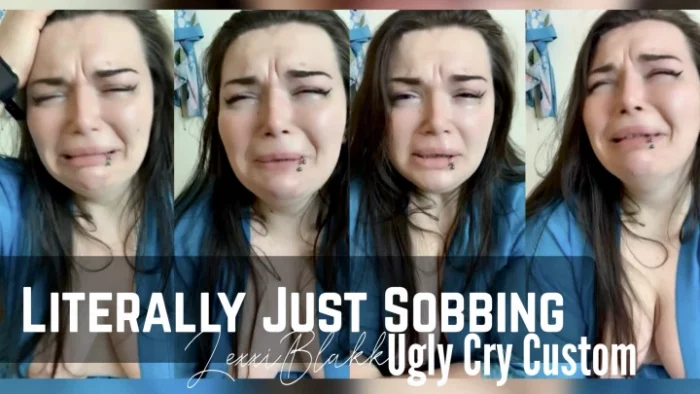 Sobbing Ugly Cry - LEXXI BLAKK / ALEXIS BLAKK - MP4