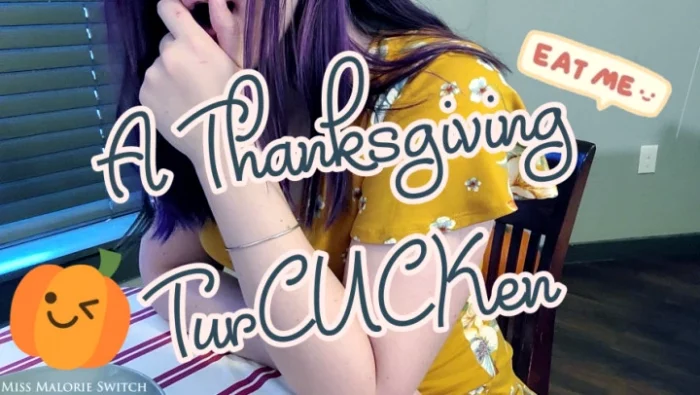 A Thanksgiving Turcucken - MISS MALORIE SWITCH - MP4