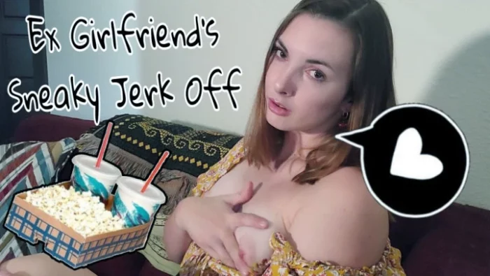 Ex Girlfriend's Sneaky Jerk Off - MISS MALORIE SWITCH - MP4