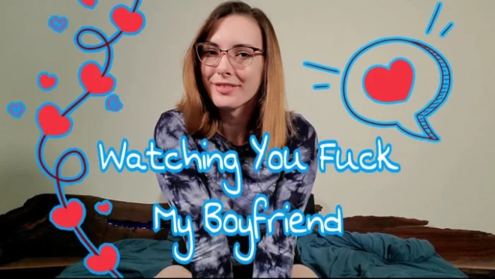 Watching You Fuck My Boyfriend - MISS MALORIE SWITCH - MP4