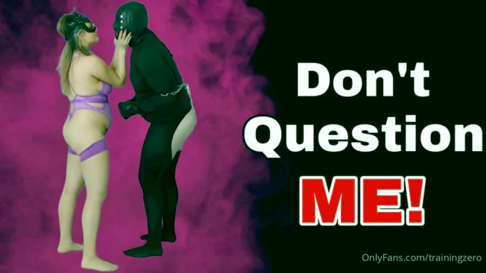 Don't Question Me! - MISS RAVEN / TRAININGZERO - MP4