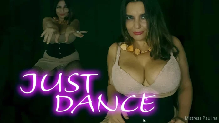 Just Dance - MISTRESS PAULINA / FEMDOMPAULINA - MP4