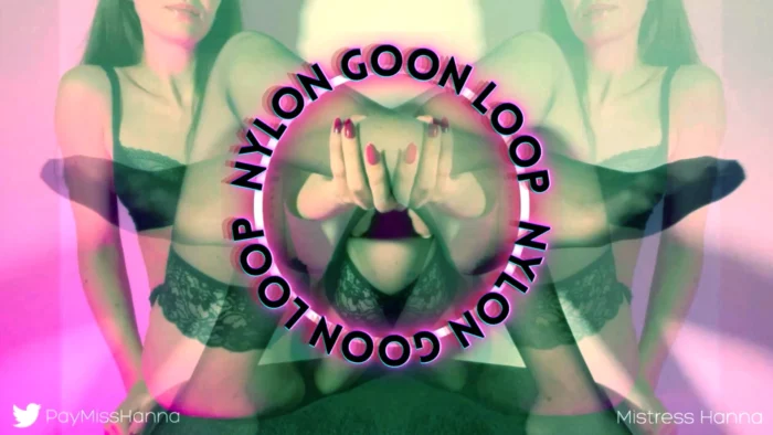 Nylon Goon Loop - MISTRESS HANNA - MP4