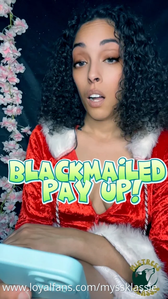 Holiday Blackmail - MYSS KLASSIE / MADAME KLASSIE / KEEP IT KLASSIE / KLASSIE KINGDOM - MP4