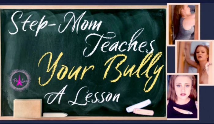 Mom Teaches Your Bully A Lesson - PARIS_LOVE - MP4