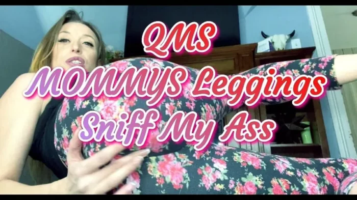 Mommy Leggings Sniff My Ass - QUEENMOTHERSOLES / QUEENIEMSOLES - MP4