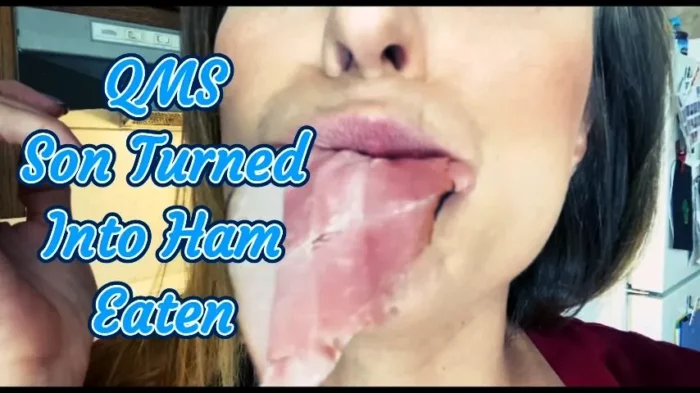 Son Turned Into Ham Eaten - QUEENMOTHERSOLES / QUEENIEMSOLES - MP4