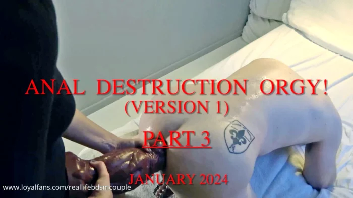 Part 3 Anal Destruction Orgy! - REAL LIFE BDSM COUPLE / EMPRESS BELLA SADIC - MP4