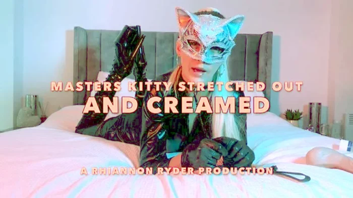 Masters Pet Kitty Stretched & Creamed - RHIANNON RYDER / RHIANNONRYDER1995 - MP4