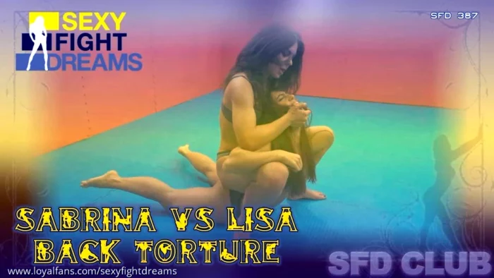 Sfd387 Sabrina Vs Lisa – Back Breaking Holds And Much More - SEXY FIGHT DREAMS - MP4