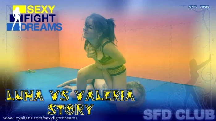 Sfd366 Luna Vs Valeria - SEXY FIGHT DREAMS - MP4