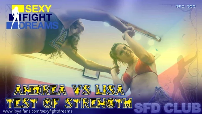 Sfd350 Andrea Vs Lisa - SEXY FIGHT DREAMS - MP4