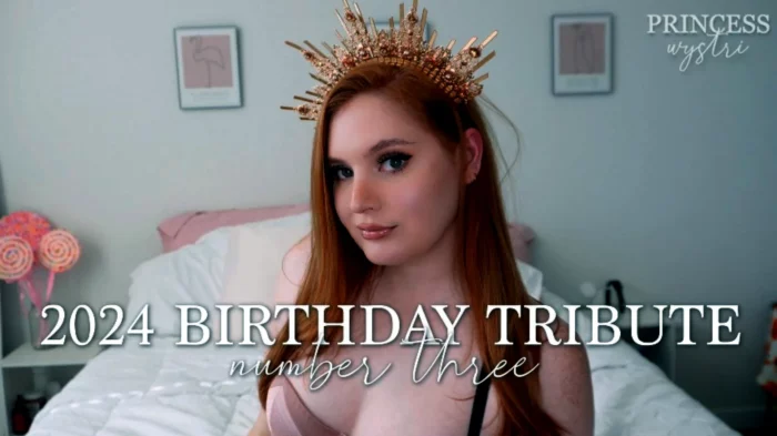 2024 Birthday Tribute #3 - WYSTRI / PRINCESS WYSTRI - MP4