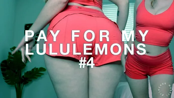 Pay For My New Lululemons #4 - WYSTRI / PRINCESS WYSTRI - MP4