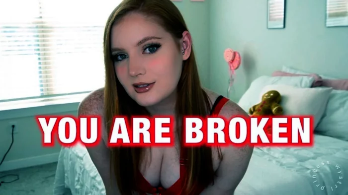 You Are Broken - WYSTRI / PRINCESS WYSTRI - MP4