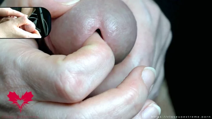 Super Close-Up Of Glans Edging And Peehole Penetration - CLOSE UP EXTREME - MP4