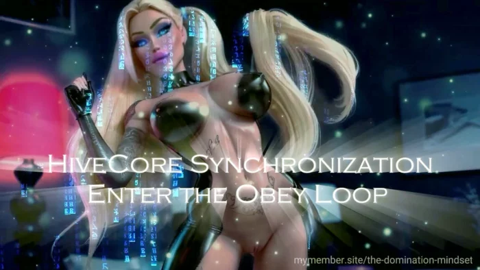 Hivecore Synchronization - Enter The Obey Loop - THE DOMINATION MINDSET / AI FEMDOM - MP4