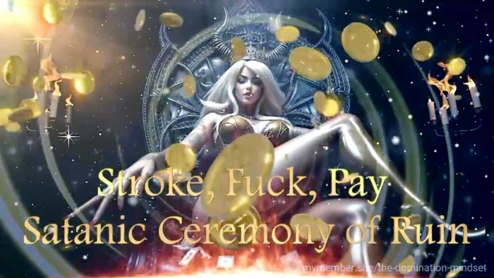 Stroke, Fuck, Pay - A Satanic Ceremony Of Ruin - THE DOMINATION MINDSET / AI FEMDOM - MP4