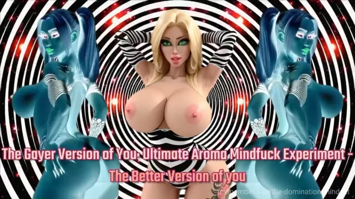 The Gayer Version Of You - Ultimate Aroma Mindfuck Experiment - The Better Version Of You - THE DOMINATION MINDSET / AI FEMDOM - MP4