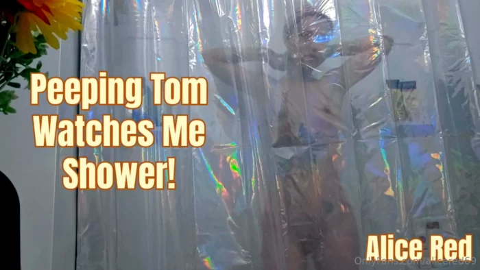 Peeping Tom Watches Me Shower - ALICE RED - MP4