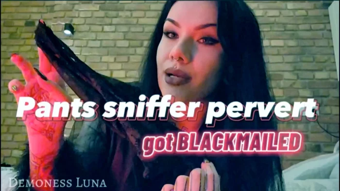 Panties Sniffer Got Blackmailed - DEMONESS LUNA - MP4