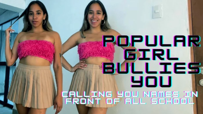 Popular Girl Bullies You - Calling You Names In Front Of All - GOD NICOLE / GODDESS ALEXA FEMDOM - MP4