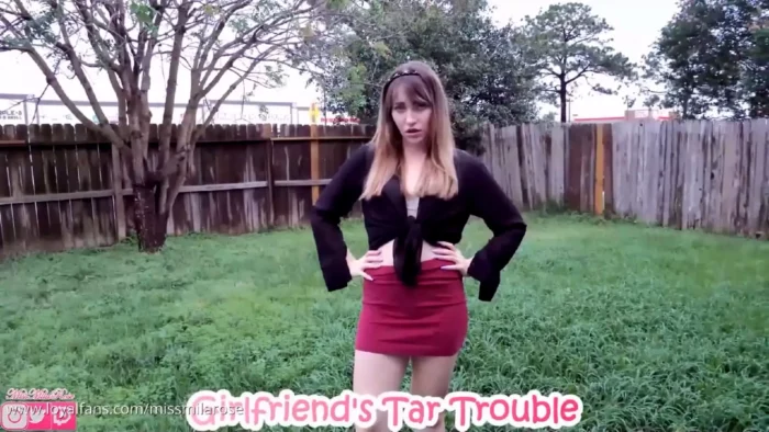 Girlfriend's Tar Trouble - MISS MILA ROSE - MP4