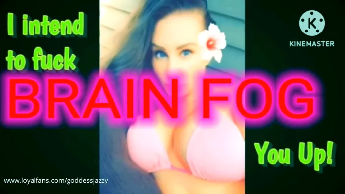 Brain Fog - GODDESS JAZZY / EMPRESS JAZZY - MP4