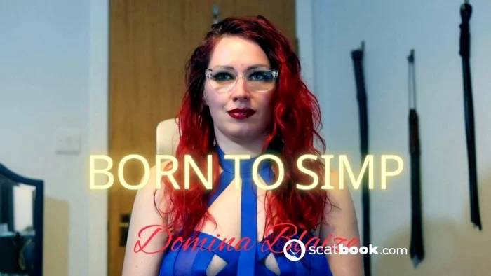 Born To Simp - DOMINA BLAIZE - MP4