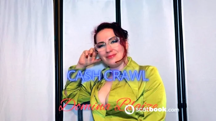 Cash Crawl - DOMINA BLAIZE - MP4