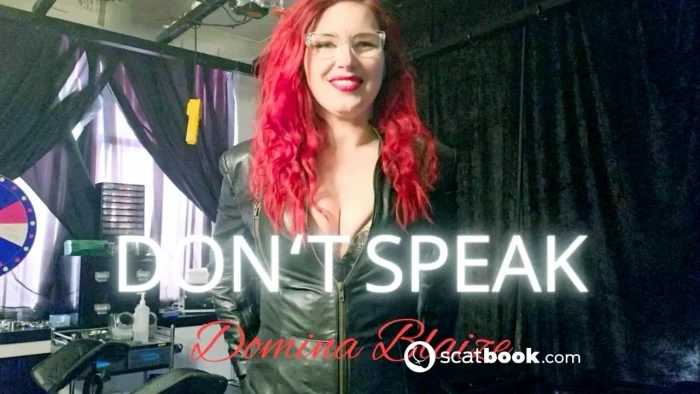 Don't Speak - DOMINA BLAIZE - MP4