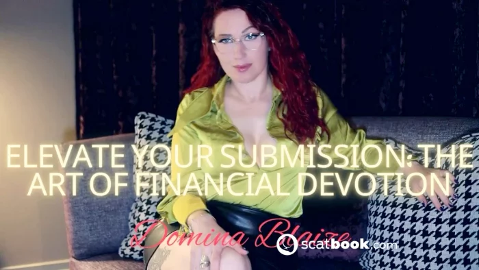 Elevate Your Submission - The Art Of Financial Devotion - DOMINA BLAIZE - MP4