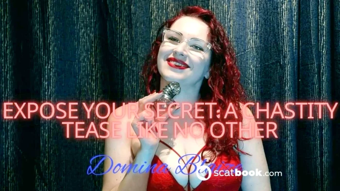 Expose Your Secret - A Chastity Tease Like No Other - DOMINA BLAIZE - MP4