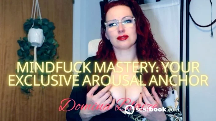 Mindfuck Mastery - Your Exclusive Arousal Anchor - DOMINA BLAIZE - MP4