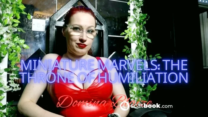 Miniature Marvels - The Throne Of Humiliation - DOMINA BLAIZE - MP4