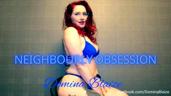 Neighbourly Obsession - DOMINA BLAIZE - MP4