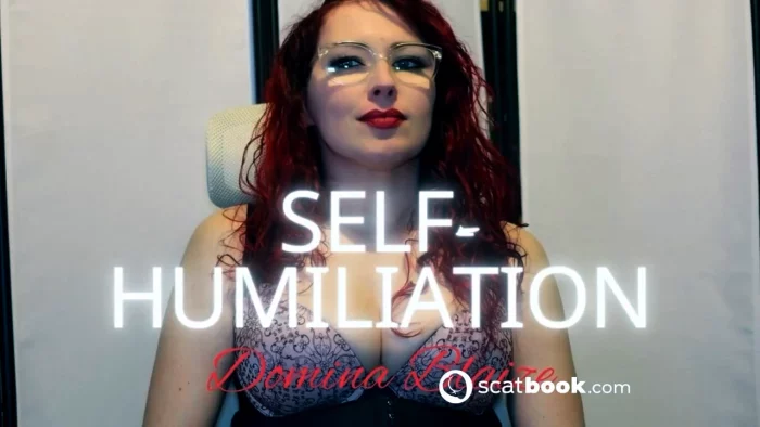 Self - Humiliated - DOMINA BLAIZE - MP4