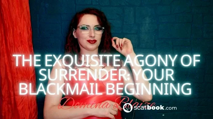 The Exquisite Agony Of Surrender - Your Blackmail Beginning - DOMINA BLAIZE - MP4