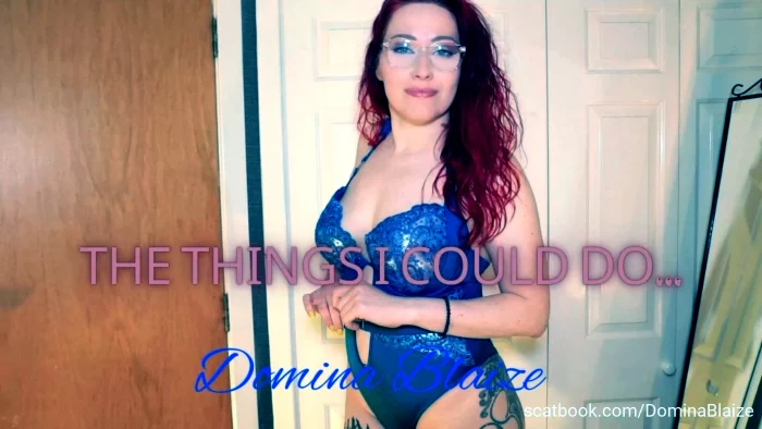 The Things I Could Do - DOMINA BLAIZE - MP4