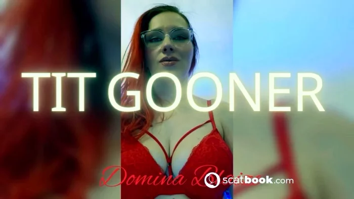 Tit Gooner - DOMINA BLAIZE - MP4