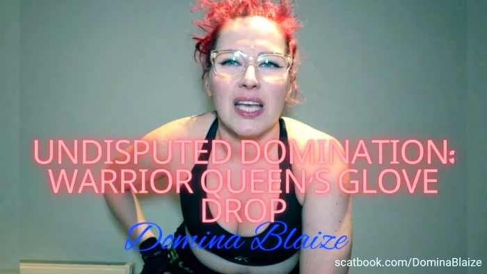 Undisputed Domination - Warrior Queen's Glove Drop - DOMINA BLAIZE - MP4